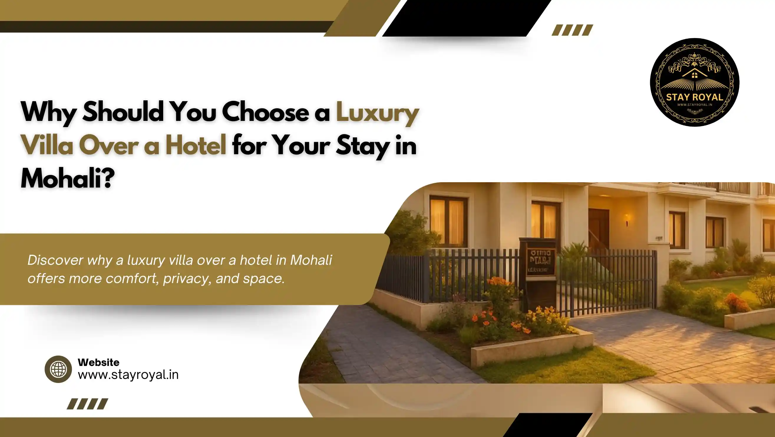 Why Choose a Luxury Villa over a Hotel for Your Stay Mohali?
